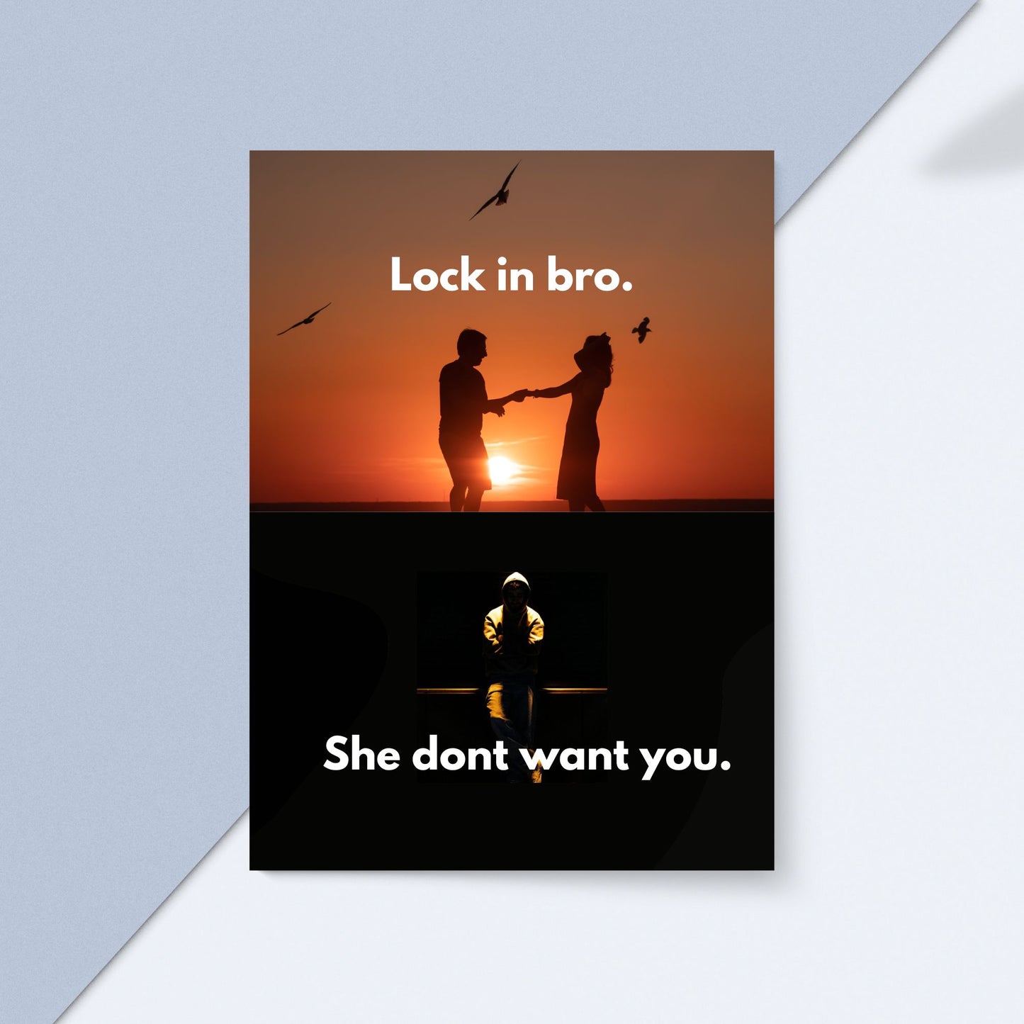 Bold Motivational Poster | She Doesn’t Want You | Digital Wall Art