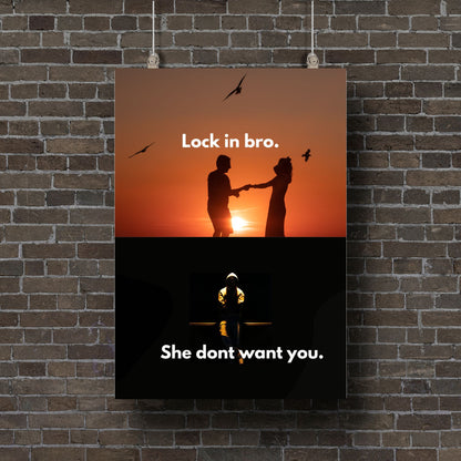 Bold Motivational Poster | She Doesn’t Want You | Digital Wall Art